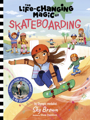 cover image of The Life-Changing Magic of Skateboarding